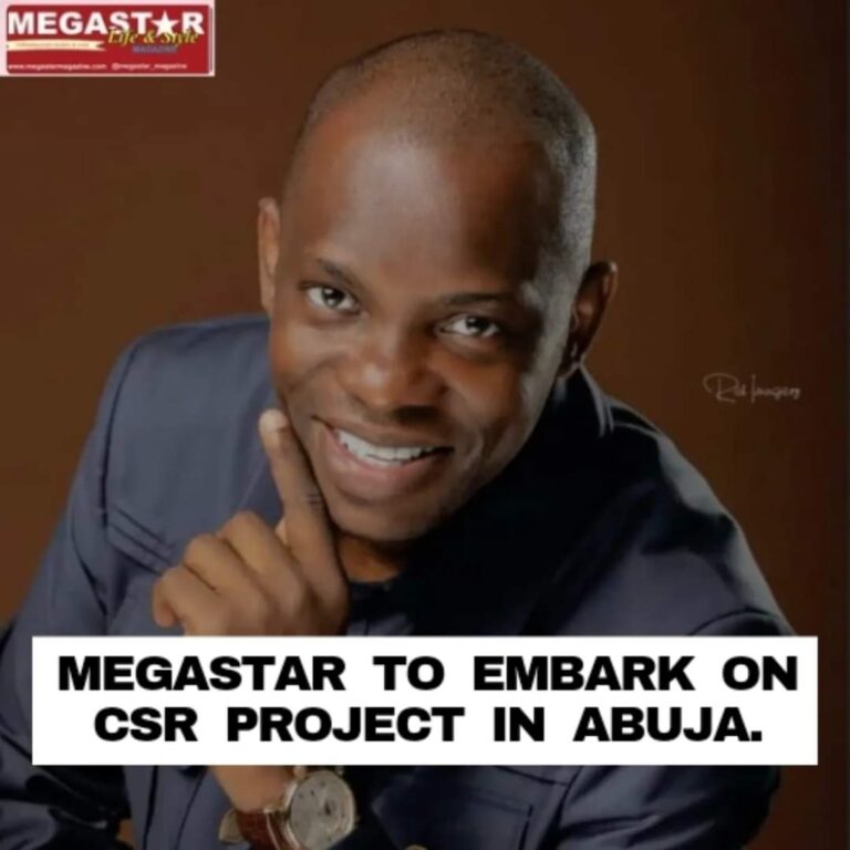 MegaStar Awards: Group To Embarks On Massive CSR in Abuja